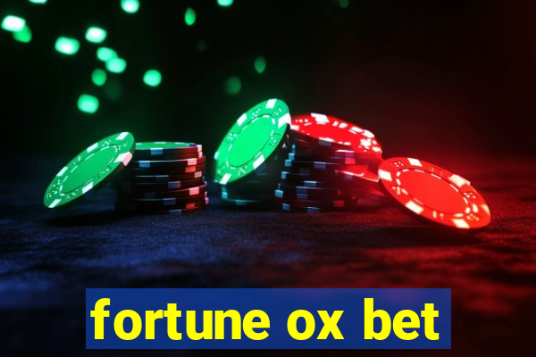 fortune ox bet